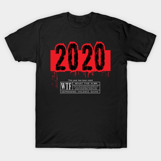 2020 Rated T-Shirt by Illustratorator